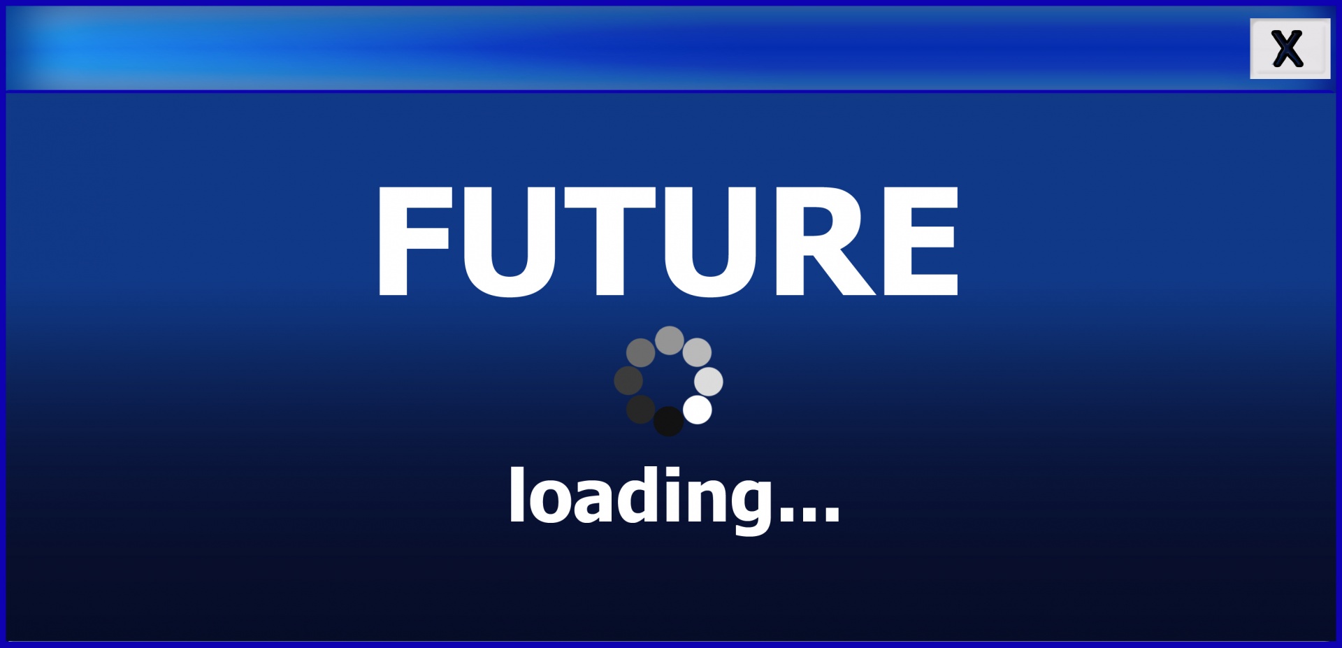 Computer screen window with the word "FUTURE", the loading icon and the word "loading..."