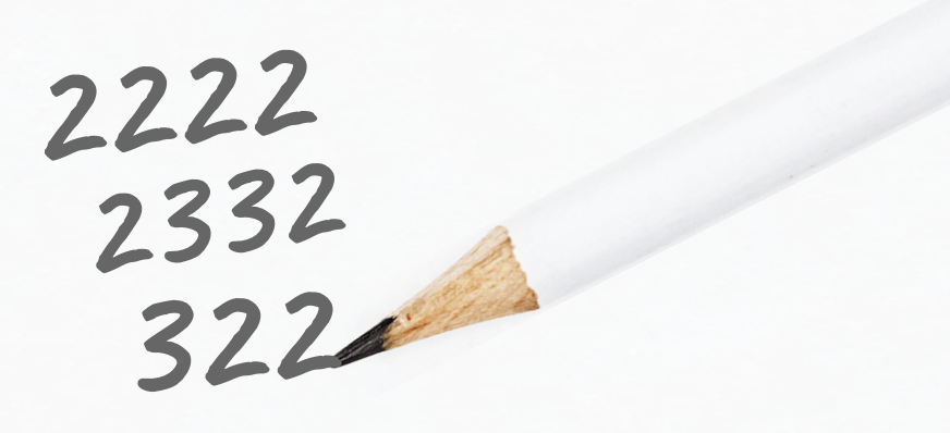 A pencil writing out a list of four digit numbers. In the list are 2222, 2332, and 322.